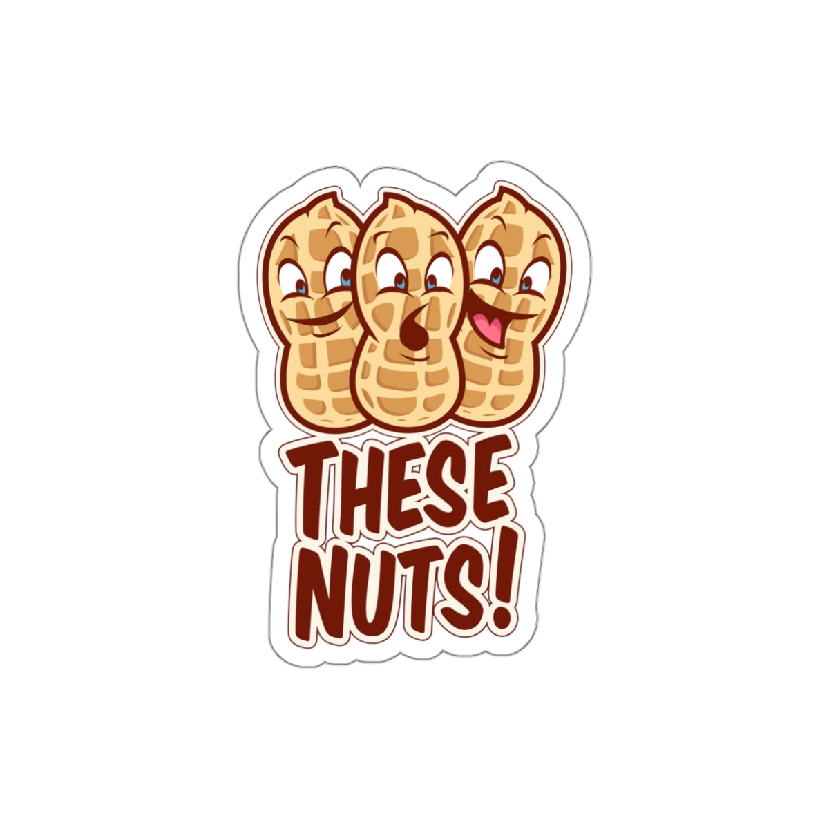 These Nuts! Die-Cut Sticker