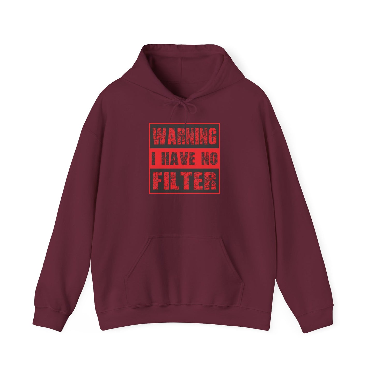 Warning I Have No Filter Hoodie — Funny Graphic Pullover