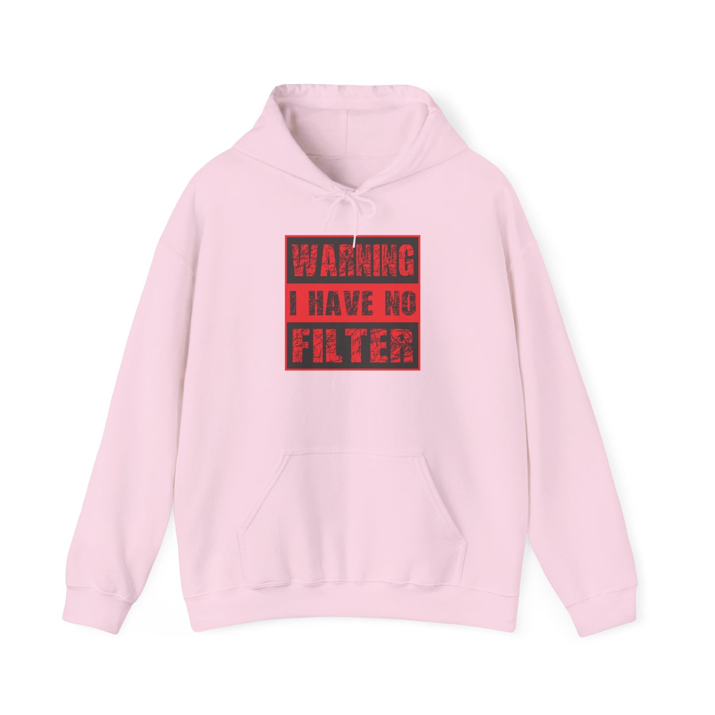 Warning I Have No Filter Hoodie — Funny Graphic Pullover