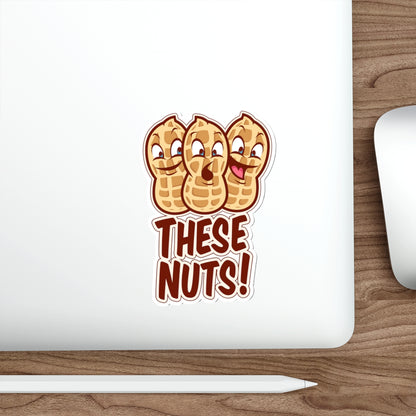 These Nuts! Die-Cut Sticker