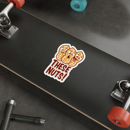 These Nuts! Funny Peanut Die-Cut Sticker — Cute Cartoon Snack Pun Sticker